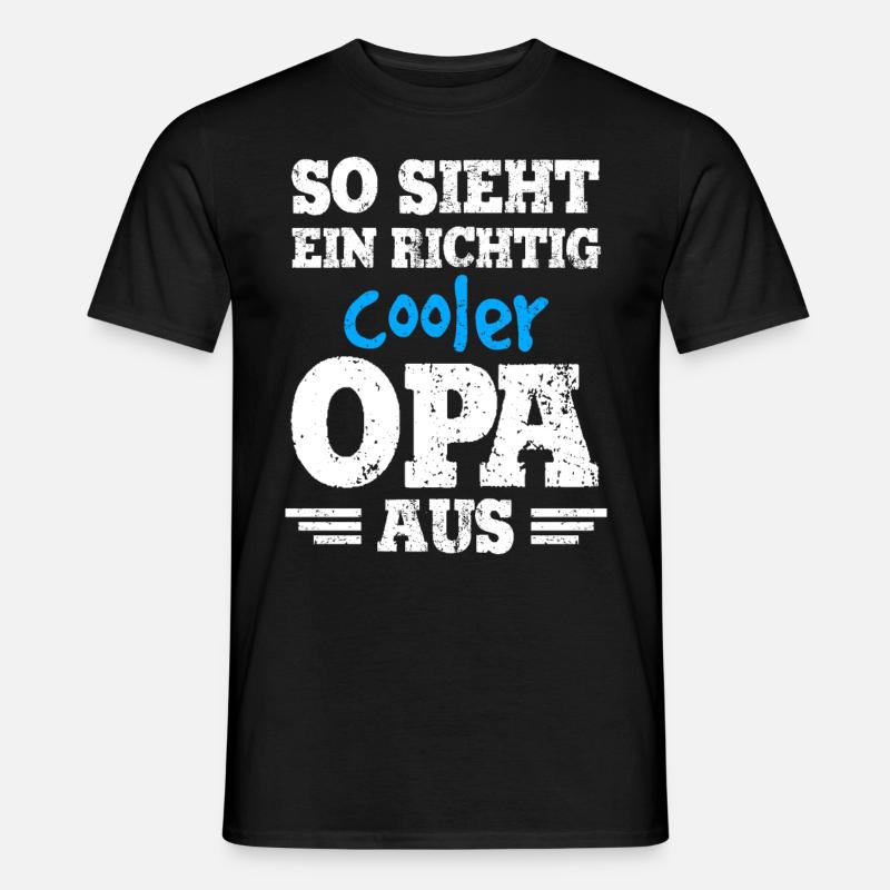So sieht ein richtig cooler Opa aus - Geschenk Opa - Männer T-Shirt - Schwarz