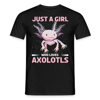 Just A Girl Who Loves Axolotls - Men's T-Shirt - black - Front - AI Model Male 178 light (178cm)