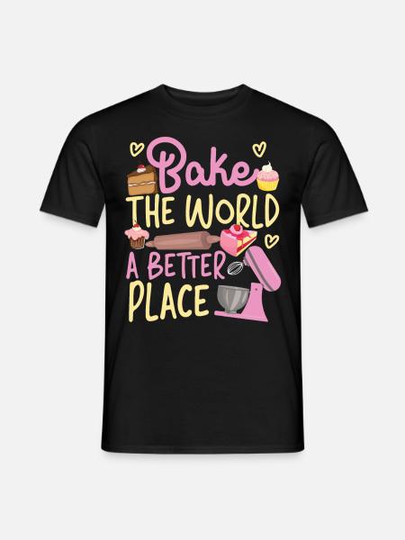 Bake Baking Beater Bake The World - Men's T-Shirt - black