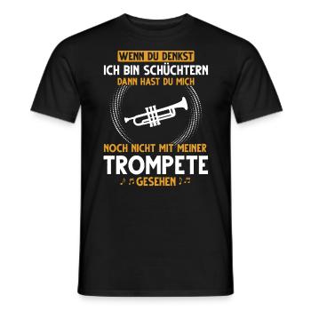 Wenn du denkst ich bin schüchtern Spruch Trompete - Männer T-Shirt - Schwarz - Vorne - AI Model Male 178 light (178cm)