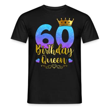 Birthday Queen 60th Birthday 60 Years Born - Männer T-Shirt - Schwarz - Vorne - AI Model Male 178 light (178cm)