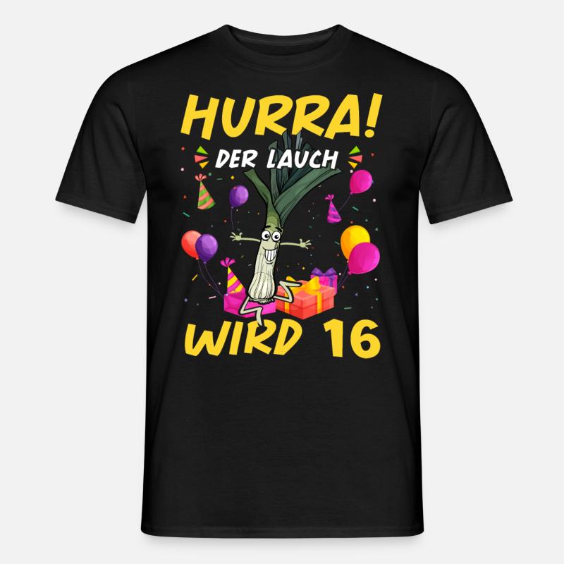 Hurra der Lauch wird 16 - Männer T-Shirt - Schwarz