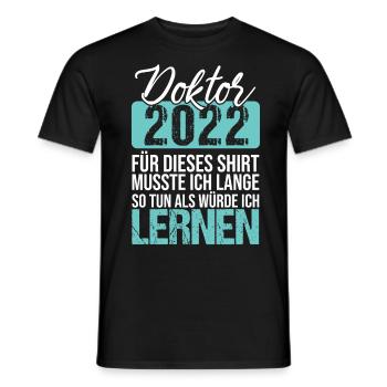 Doktortitel 2022 Doktorhut Promotion Hut Doktor - Männer T-Shirt - Schwarz - Vorne - AI Model Male 178 light (178cm)