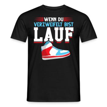 Wenn du verzweifelt bist lauf lustiger Spruch Lauf - Männer T-Shirt - Schwarz - Vorne - AI Model Male 178 light (178cm)