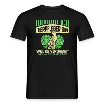 Warum ich Tierpfleger bin weil der Job geil ist - Männer T-Shirt - Schwarz - Vorne - AI Model Male 178 light (178cm)