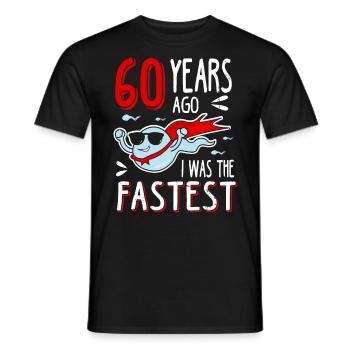 60 Years Ago I Was The Fastest 60. Geburtstag - Männer T-Shirt - Schwarz - Vorne - AI Model Male 178 light (178cm)