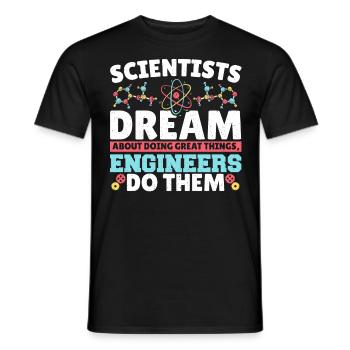Les scientifiques rêvent de faire de grandes choses - T-shirt homme - noir - Devant - AI Model Male 178 light (178cm)