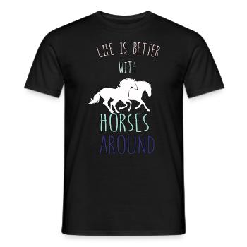 Life is better with horses around, Gift for horses - Men's T-Shirt - black - Front - AI Model Male 178 light (178cm)
