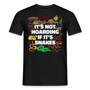 Snake Serpent It'S Not Hoarding If - Men's T-Shirt - black - Front - AI Model Male 178 light (178cm)