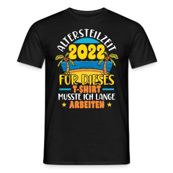 Altersteilzeit 2022 - Männer T-Shirt - Schwarz - Vorne - AI Model Male 178 light (178cm)