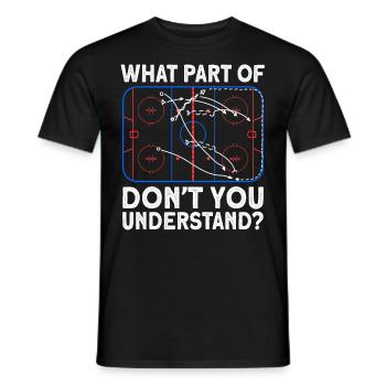 Quelle partie de n’avez-vous pas compris le hockey - T-shirt homme - noir - Devant - AI Model Male 178 light (178cm)