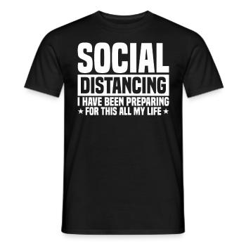 Social Distancing Funny Sarcasm People - Männer T-Shirt - Schwarz - Vorne - AI Model Male 178 light (178cm)