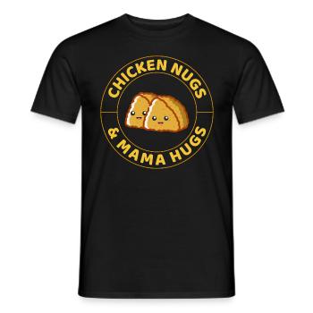 Chicken Nugs and Mama Hugs Fast Food Funny Saying - Men's T-Shirt - black - Front - AI Model Male 178 light (178cm)