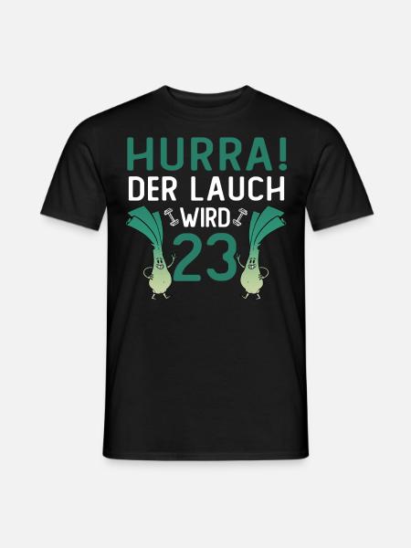 Hurra der Lauch wird 23 - Männer T-Shirt - Schwarz