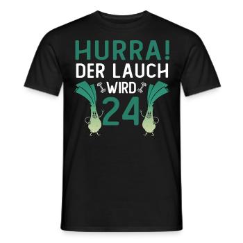 Herren 24. Geburtstag Hurra der Lauch wird 24 Gag - Männer T-Shirt - Schwarz - Vorne - AI Model Male 178 light (178cm)