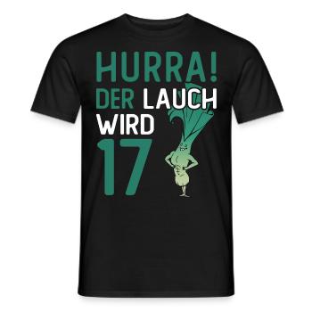 Hurra der Lauch wird 17 - Männer T-Shirt - Schwarz - Vorne - AI Model Male 178 light (178cm)