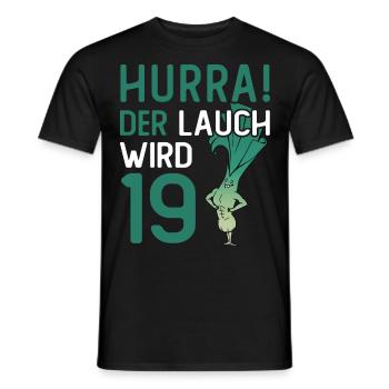 Hurra der Lauch wird 19 - Männer T-Shirt - Schwarz - Vorne - AI Model Male 178 light (178cm)