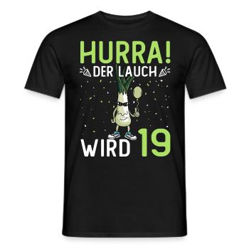 Hurra der Lauch wird 19 - Männer T-Shirt - Schwarz - Vorne - AI Model Male 178 light (178cm)