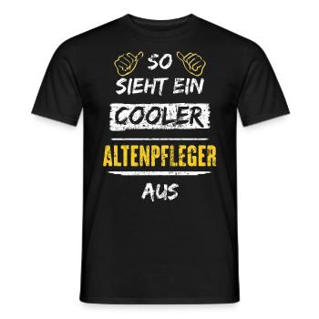 So Sieht Ein Cooler Altenpfleger Aus Arbeitsshirt - Männer T-Shirt - Schwarz - Vorne - AI Model Male 178 light (178cm)