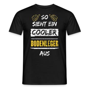 So Sieht Ein Cooler Bodenleger Aus Arbeitsshirt - Männer T-Shirt - Schwarz - Vorne - AI Model Male 178 light (178cm)