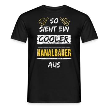 So Sieht Ein Cooler Kanalbauer Aus Arbeitsshirt - Männer T-Shirt - Schwarz - Vorne - AI Model Male 178 light (178cm)