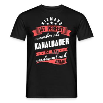 Niemand ist Perfekt Kanalbauer Kollegen Geschenk - Männer T-Shirt - Schwarz - Vorne - AI Model Male 178 light (178cm)