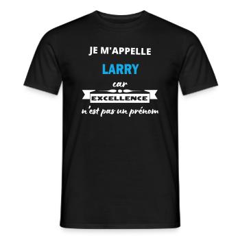 Je m'appelle excellence Larry - T-shirt homme - noir - Devant - AI Model Male 178 light (178cm)