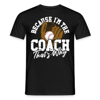 Baseball Fan Coach Vintage Because - Männer T-Shirt - Schwarz - Vorne - AI Model Male 178 light (178cm)