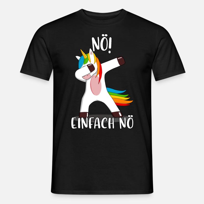 Nö einfach nö Statement faul Einhorn Unicorn - Männer T-Shirt - Schwarz