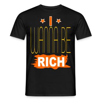 Ich will reich sein - Männer T-Shirt - Schwarz - Vorne - AI Model Male 178 light (178cm)