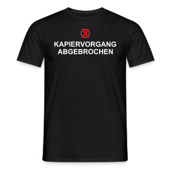 Kapiervorgang Abgebrochen Bürospruch Kollegen Büro - Männer T-Shirt - Schwarz - Vorne - AI Model Male 178 light (178cm)