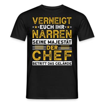 Verneigt Euch Ihr Narren Seine Majestät Der Chef - Männer T-Shirt - Schwarz - Vorne - AI Model Male 178 light (178cm)