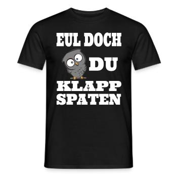 Eul doch Du Klappspaten , lustige Eule - Männer T-Shirt - Schwarz - Vorne - AI Model Male 178 light (178cm)