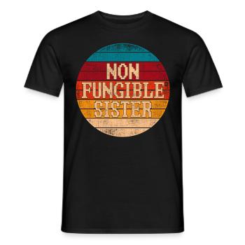 NFT Art Crypto NFTs Quote Non Fungible Sister - Men's T-Shirt - black - Front - AI Model Male 178 light (178cm)