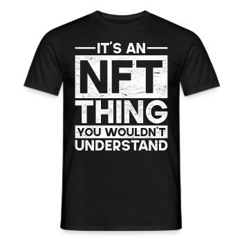 Crypto Art Non Fungible Token It's An NFT Thing - Männer T-Shirt - Schwarz - Vorne - AI Model Male 178 light (178cm)