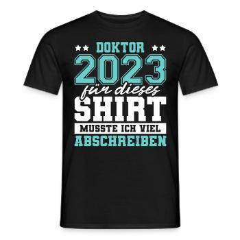Doktor 2023 Doktorand Promotion Dissertation - Männer T-Shirt - Schwarz - Vorne - AI Model Male 178 light (178cm)