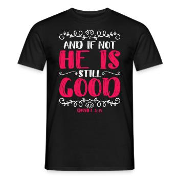 Et sinon il est toujours bon Daniel 3 18 - T-shirt homme - noir - Devant - AI Model Male 178 light (178cm)