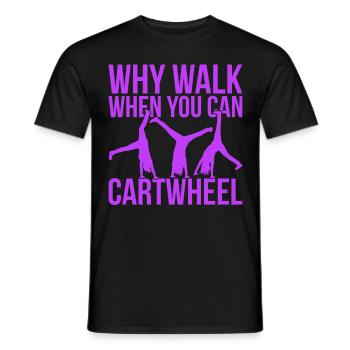 Pourquoi marcher quand vous pouvez Cartwheel - T-shirt homme - noir - Devant - AI Model Male 178 light (178cm)
