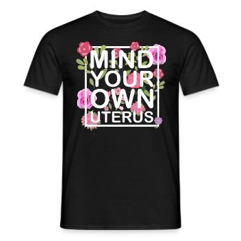 Attention à votre propre utérus - Pro Women - T-shirt homme - noir - Devant - AI Model Male 178 light (178cm)