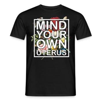 Attention à votre propre utérus - Pro Women - T-shirt homme - noir - Devant - AI Model Male 178 light (178cm)