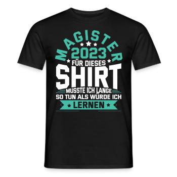 Magister 2023 Spruch Magisterabschluss - Männer T-Shirt - Schwarz - Vorne - AI Model Male 178 light (178cm)
