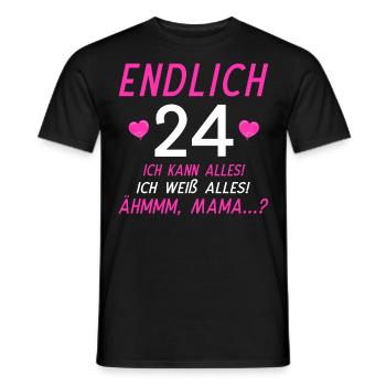 Endlich 24 Ich Kann Alles Ich Weiß Alles - Männer T-Shirt - Schwarz - Vorne - AI Model Male 178 light (178cm)