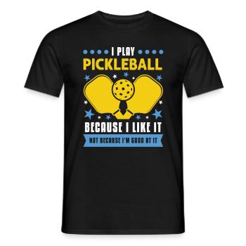 I Play Pickleball Because I Like It - Männer T-Shirt - Schwarz - Vorne - AI Model Male 178 light (178cm)