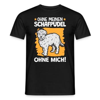 Ohne meinen Schafpudel ohne mich Hütepudel - Männer T-Shirt - Schwarz - Vorne - AI Model Male 178 light (178cm)