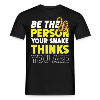 Snake Serpent Be The Person Your - Männer T-Shirt - Schwarz - Vorne - AI Model Male 178 light (178cm)