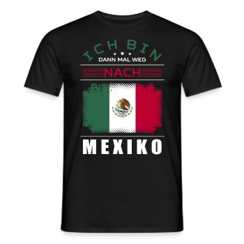 Ich Bin Dann Mal Weg Nach Mexico Fahne Urlaub - Männer T-Shirt - Schwarz - Vorne - AI Model Male 178 light (178cm)
