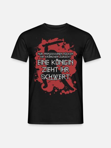 Königin mit Schwert Krone Spruch - Männer T-Shirt - Schwarz