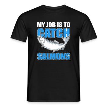 My Job Is To Catch Salmons Salmon Fishing - Men's T-Shirt - black - Front - AI Model Male 178 light (178cm)