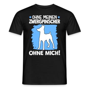 Ohne Zwergpinscher ohne mich Pinscher - Männer T-Shirt - Schwarz - Vorne - AI Model Male 178 light (178cm)