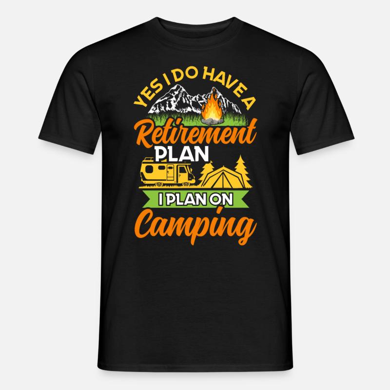 Retirment Plan - Camping Camper Gift - Men's T-Shirt - black